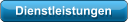 Dienstleistungen